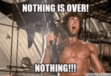 rambo-nothing-is-over.gif