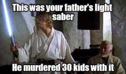 person-this-fathers-light-saber-he-murdered-30-kids-with.jpeg